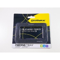 Dymax Feed Tray Large